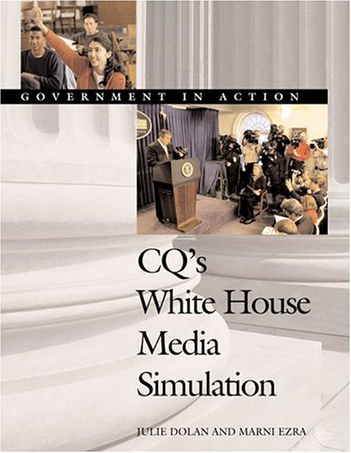 9781568027111: CQ's White House Media Simulation (Government in Action)