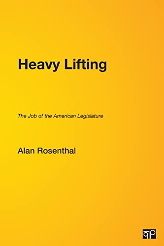 Beispielbild fr Heavy Lifting : The Job of the American Legislature zum Verkauf von Better World Books