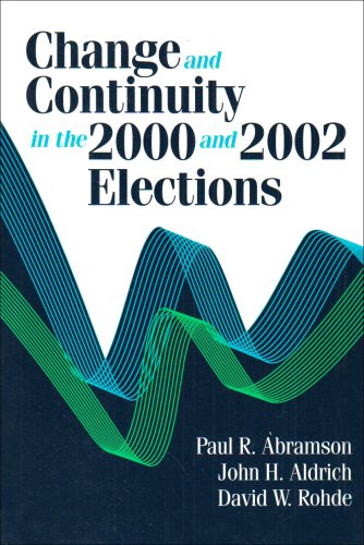 Stock image for Change and Continuity in the 2000 and 2002 Elections for sale by Better World Books