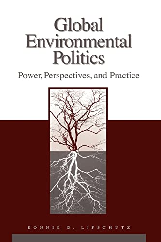 Imagen de archivo de Global Environmental Politics: Power, Perspectives, and Practice a la venta por Dream Books Co.