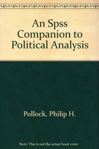 Imagen de archivo de An SPSS Companion to Political Analysis a la venta por ThriftBooks-Dallas