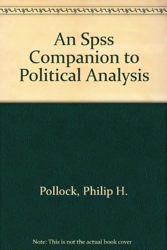 Stock image for An SPSS Companion to Political Analysis for sale by ThriftBooks-Dallas