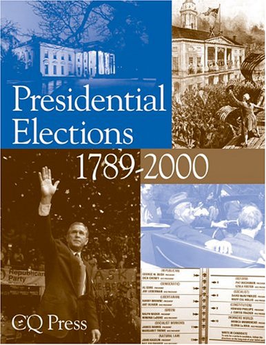 Beispielbild fr Presidential Elections, 1789-2000 zum Verkauf von Better World Books