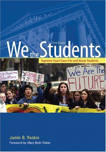 Stock image for We the Students : Supreme Court Cases for and about Students for sale by Better World Books
