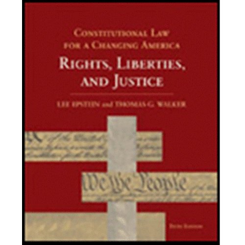 Imagen de archivo de Constitutional Law for a Changing America : Rights, Liberties, and Justice a la venta por Better World Books