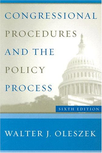 Beispielbild fr Congressional Procedures and the Policy Process (Congressional Procedures & the Policy Process) zum Verkauf von Wonder Book