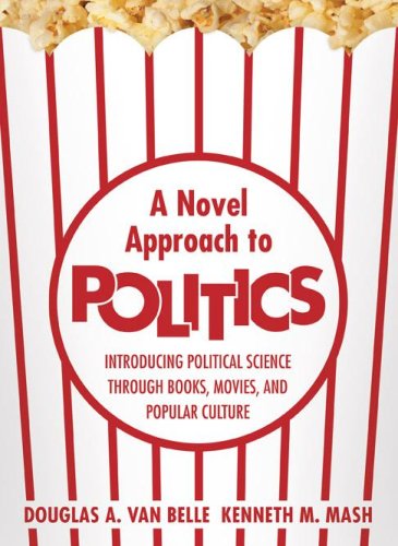 9781568028293: A Novel Approach to Politics: Introducing Political Science Through Books, Movies, and Popular Culture