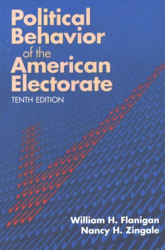 Political Behaviour of the American Electorate (9781568028408) by Flanigan, William H.
