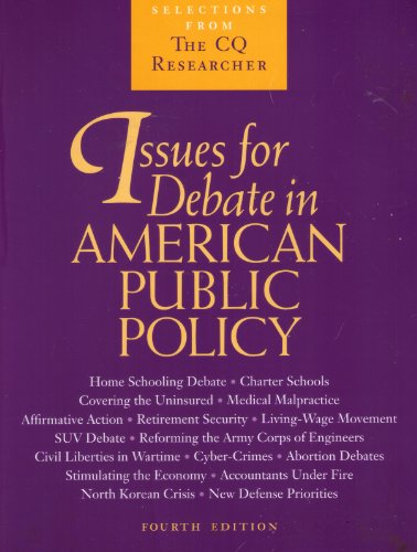 Beispielbild fr Issues for Debate in American Public Policy: Selections from the CQ Researcher zum Verkauf von Ergodebooks