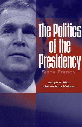 Beispielbild fr The Politics of the Presidency zum Verkauf von Ergodebooks