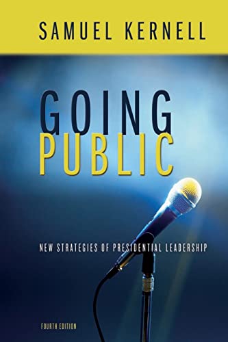 Beispielbild fr Going Public: New Strategies of Presidential Leadership zum Verkauf von BooksRun