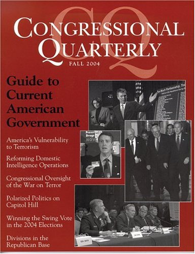 Beispielbild fr CQ's Guide to Current American Government 2004 Fall zum Verkauf von Better World Books