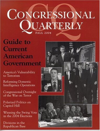 Imagen de archivo de CQ's Guide to Current American Government 2004 Fall a la venta por Better World Books