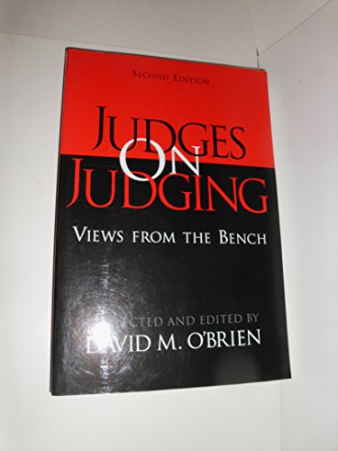 Stock image for Judges on Judging: Views from the Bench for sale by Half Price Books Inc.