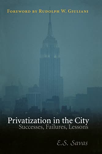 Stock image for Privatization in the City: Successes, Failures, Lessons for sale by SecondSale