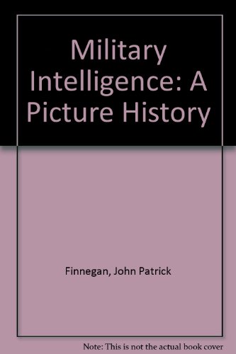 9781568060453: Military Intelligence: A Picture History