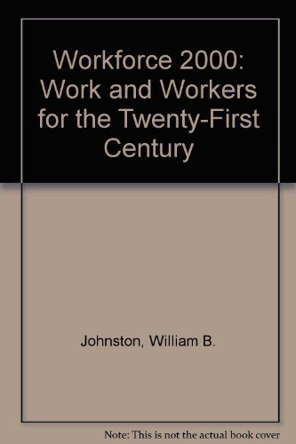 9781568065908: Workforce 2000: Work and Workers for the Twenty-First Century