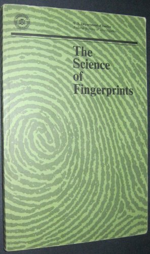 9781568068398: The Science of Fingerprints: Classification and Uses