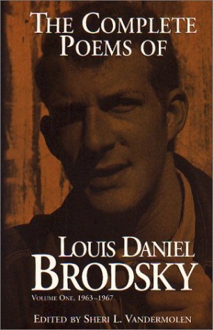 Beispielbild fr The Complete Poems of Louis Daniel Brodsky: Volume One, 1963-1967 zum Verkauf von Books From California