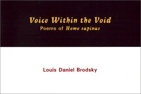 9781568090689: Voice Within the Void: Poems of Homo Supinus