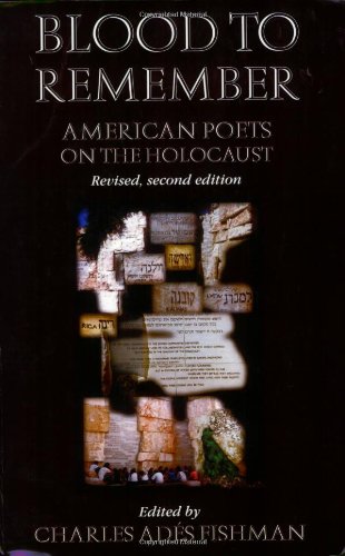 Stock image for Blood to Remember : American Poets on the Holocaust for sale by Better World Books: West