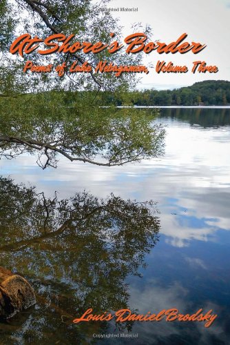 Stock image for At Shore's Border: Poems of Lake Nebagamon, Volume Three for sale by Wonder Book