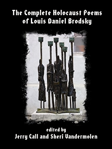 Beispielbild fr The Complete Holocaust Poems of Louis Daniel Brodsky zum Verkauf von HPB-Ruby