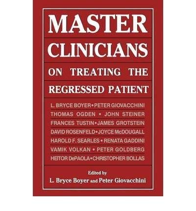 Stock image for Master Clinicians on Treating the Regressed Patient, Volume 2 for sale by BookHolders