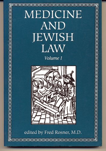 Stock image for Medicine and Jewish Law: v. 1 (Medicine & Jewish Law): 001 for sale by McCauley Books