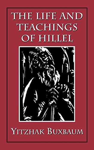 Stock image for The Life and Teachings of Hillel for sale by GF Books, Inc.