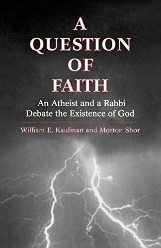 Beispielbild fr A Question of Faith : An Atheist and a Rabbi Debate the Existence of God zum Verkauf von Better World Books