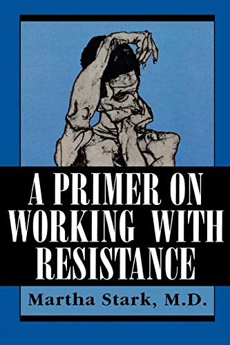 Primer on Working with Resistance - Stark, Martha