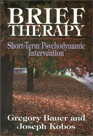 Stock image for Brief Therapy: Short Term Psychodynamic Intervention for sale by Open Books