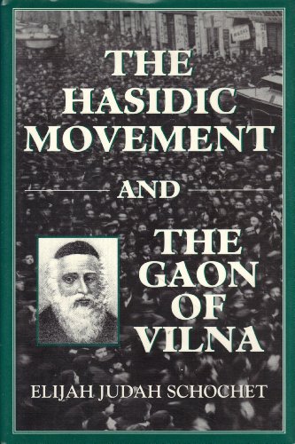 Stock image for The Hasidic Movement and the Gaon of Vilna for sale by HPB-Red