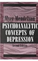 Stock image for Psychoanalytic Concepts of Depression for sale by Wonder Book