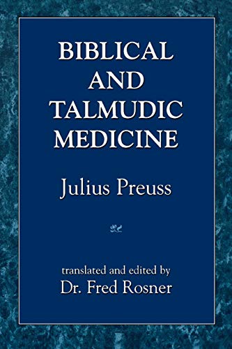 9781568211343: Biblical and Talmudic Medicine