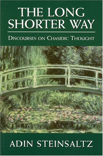 Stock image for Long Shorter Way: DisCourses on Chasidic Thought for sale by HPB-Ruby