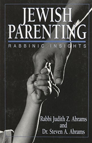 Beispielbild fr Jewish Parenting: Rabbinic Insights zum Verkauf von -OnTimeBooks-