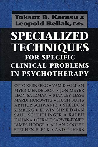 Imagen de archivo de Specialized Techniques for Specific Clinical Problems in Psychotherapy a la venta por The Unskoolbookshop