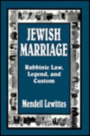 Stock image for Jewish Marriage: Rabbinic Law, Legend, and Custom. for sale by Henry Hollander, Bookseller
