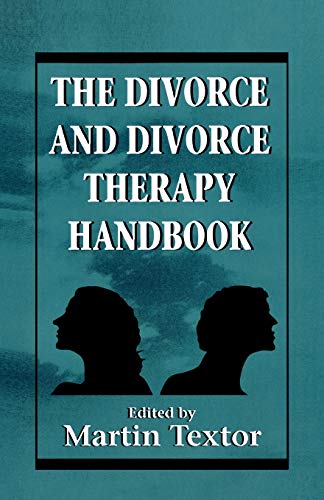 Imagen de archivo de The Divorce and Divorce Therapy Handbook a la venta por ThriftBooks-Atlanta