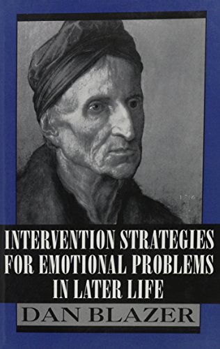 Imagen de archivo de Intervention Strategies for Emotional Problems in Later Life (Master Work) a la venta por Bookmans