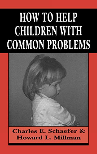 Imagen de archivo de How to Help Children with Common Problems a la venta por Library House Internet Sales