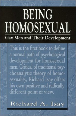 9781568212760: Being Homosexual: Gay Men and Their Development (The Master Work Series)