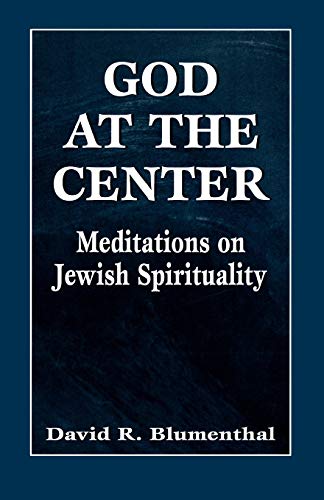 Stock image for God at the Center : Meditations on Jewish Spirituality for sale by Better World Books