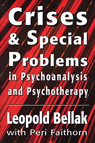 Beispielbild fr Crises and Special Problems in Psychoanalysis and Psychotherapy. (the Master Work Series) zum Verkauf von Better World Books