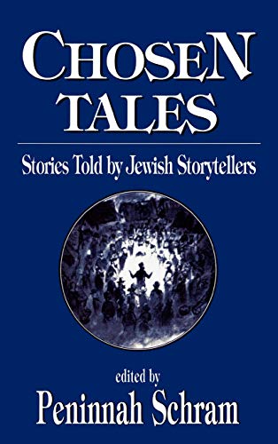 9781568213521: Chosen Tales: Stories Told by Jewish Storytellers