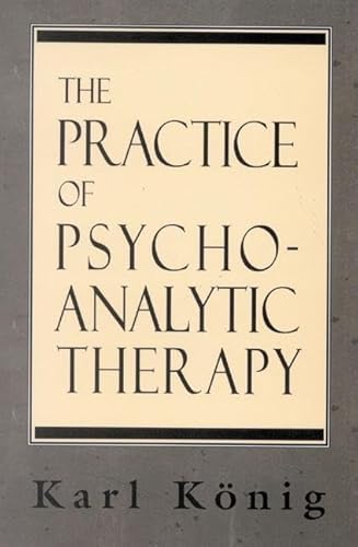 Imagen de archivo de The Practice of Psychoanalytic Therapy (The Library of Object Relations) a la venta por Books From California