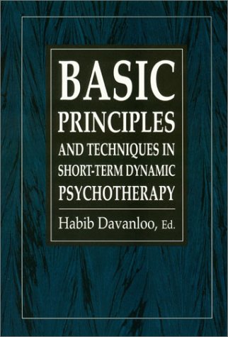 9781568213545: Basic Principles & Techniques in Short-Term Dynamic Psychotherapy