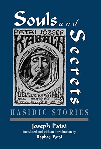 Stock image for Souls and Secrrets : Hasidic Stories for sale by JPH Books